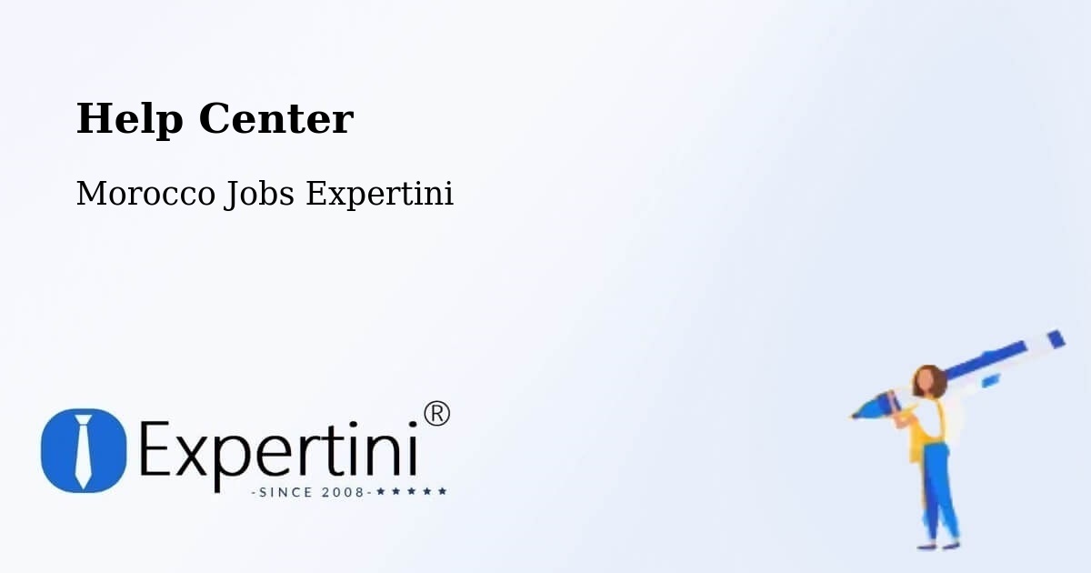 Help Center – Tinghir - Morocco Jobs Expertini